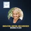 Leading Through Freefall: Brianna Sylver on Innovation, Emotion, and Surrender image