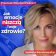 Ciało Chore z Emocji - Jak Mu Pomóc? Zadbaj o Zdrowie Holistycznie - Izabela Raczkowska image