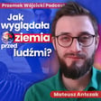 Dlaczego Dinozaury Były TAK Duże? Paleontologia, Zmiany Klimatyczne i historia Homo Sapiens - Mateusz Antczak image