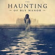 Season 3 Wrap Up of The Haunting of Bly Manor! image