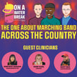 The One About Marching Band Across the Country image