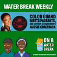 On A Water Break: Water Break Weekly – Color Guard Meets Pageants, $6K Tuition & Crossmen’s Aussie Comeback image