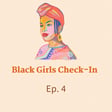 Black Girls Check-In image