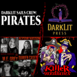 PIRATES w/ the DARKLIT SAILS CREW image