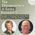 S2 : EP7 - Training Your Mind, Body and Practice with David Propst image