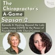 S2 : EP 8 - Healing Beyond the Lab: Lyme, Long COVID & the Power of Foundations with Cheryl Cuozzo image