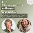 S2 : EP6 - Menopause and Healthy Aging with Christina Kintop image
