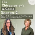 S2 : EP 2 - Hormones & Healthy Aging with Dr. Annette Schippel image