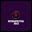 Especial Retrospectiva 2023 image