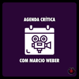 Agenda Crítica, com Marcio Weber #02 image
