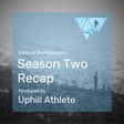Voice of the Mountains: Season Two Recap image