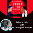 Haiti in Crisis with Dr. Mamyrah Prosper image