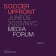 Roger Bennett and Matt Jarvis // Soccer Upfront (Media Forum) - Part 2 image