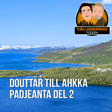 22. Douttar till Ahkka, Padjelanta del 2 image