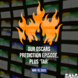 Our Oscars Prediction Episode, plus ‘Tar’ image