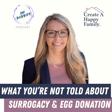 What You’re Not Told About Surrogacy and Egg Donation image