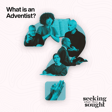 WHAT IS AN ADVENTIST? | Recap image