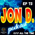 Ep 73 - O.P.P All The Time  image