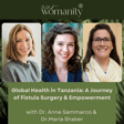 5. Global Health in Tanzania: A Journey of Fistula Surgery and Empowerment image