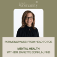 8. Perimenopause: Mental Health with Dr. Danette Conklin, PhD image