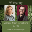 7. Urinary Tract Infections (UTIs) with Dr. David Sheyn image