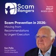 Scam Prevention in 2026: Moving from Recommendations to Urgent Execution,  A Conversation with Ken Palla, Former Cybersecurity Executive at MUFG Union Bank image
