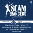 Standing Boldly Against Romance Scams: Empowering Victims on the Path to Recovery, with Cecilie Fjellhøy and Anne Rowe, Co-Founder of LoveSaid image