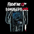 Ep 118: Friday the 13th (1980) BONUS EPISODE image