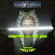 HTSF - Ep 31: The Mandalorain Ch 13 - The Jedi image