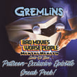 Patreon Preview Ep 183: Gremlins - Mental Health Episode! image
