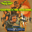Han Took Shots First Ep 25: The Mandalorian Ch 7 - The Reckoning image