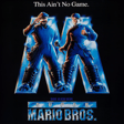 Ep 93: Super Mario Bros (1993) w Brandon image