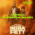 HTSF Ep 37: The Book of Boba Fett Ch 3: The Street of Mos Espa image