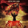 Ep 117: Shark Exorcist by Bucket of Chum featuring Bad Movies Worse People image