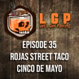 LGP 35 - Rojas Street Tacos Cindo de Mayo image