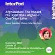 Afghanistan: The Impact On LGBTQIA+ Afghans One Year Later image