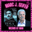 Episode 30 | Marc J. Seifer | Wizard at War image