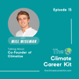 Episode 15: Will Wiseman - Co-Founder of Climatize image