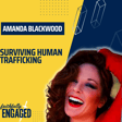 Breaking the Silence: Amanda Blackwood Sheds Light on the Dark Reality of Trafficking image