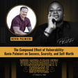 049 - The Compound Effect of Vulnerability: Kevin Palmieri on Success, Scarcity, and Self-Worth image