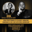 038 - From Perfectionism to Pleasure: Embracing Confidence & Self-Love with Erica Wiederlight image