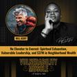 042 - No Elevator to Everest: Will Acuff on Faith, Failure, and the Fight for Economic Equity with Will Acuff image