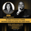 036 - The Dance of Masculine & Feminine: Unlocking Gender Intelligence with André Paradis image