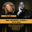 075: When “Bad Behavior” Is Really a Cry for Safety image