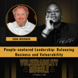 023 - People-centered Leadership: Balancing Business and Vulnerability with John Woerner image