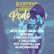 #135 Barfuss in den Bergen! 3 Gründe dafür. 3 Gründe dagegen. Mit Gast Maximillian Hundhammer  image