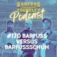 #120 Barfuss versus Barfussschuh image