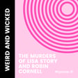 TRUE CRIME: The Murders of Lisa Story and Robin Cornell image