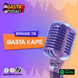 Episode 76: Basta Kape image