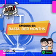 Episode 68: Basta 'Ber' Months image